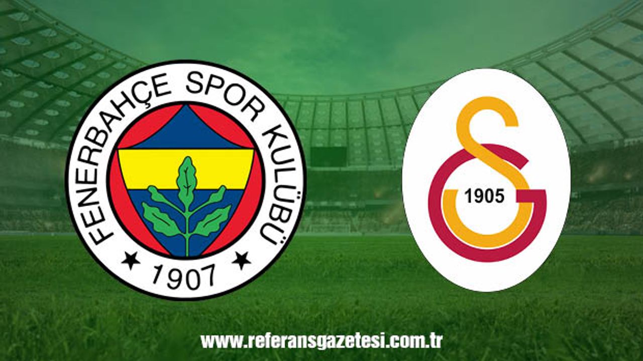 Fenerbahçe – Galatasaray maçı ne zaman, saat kaçta ve hangi kanalda?