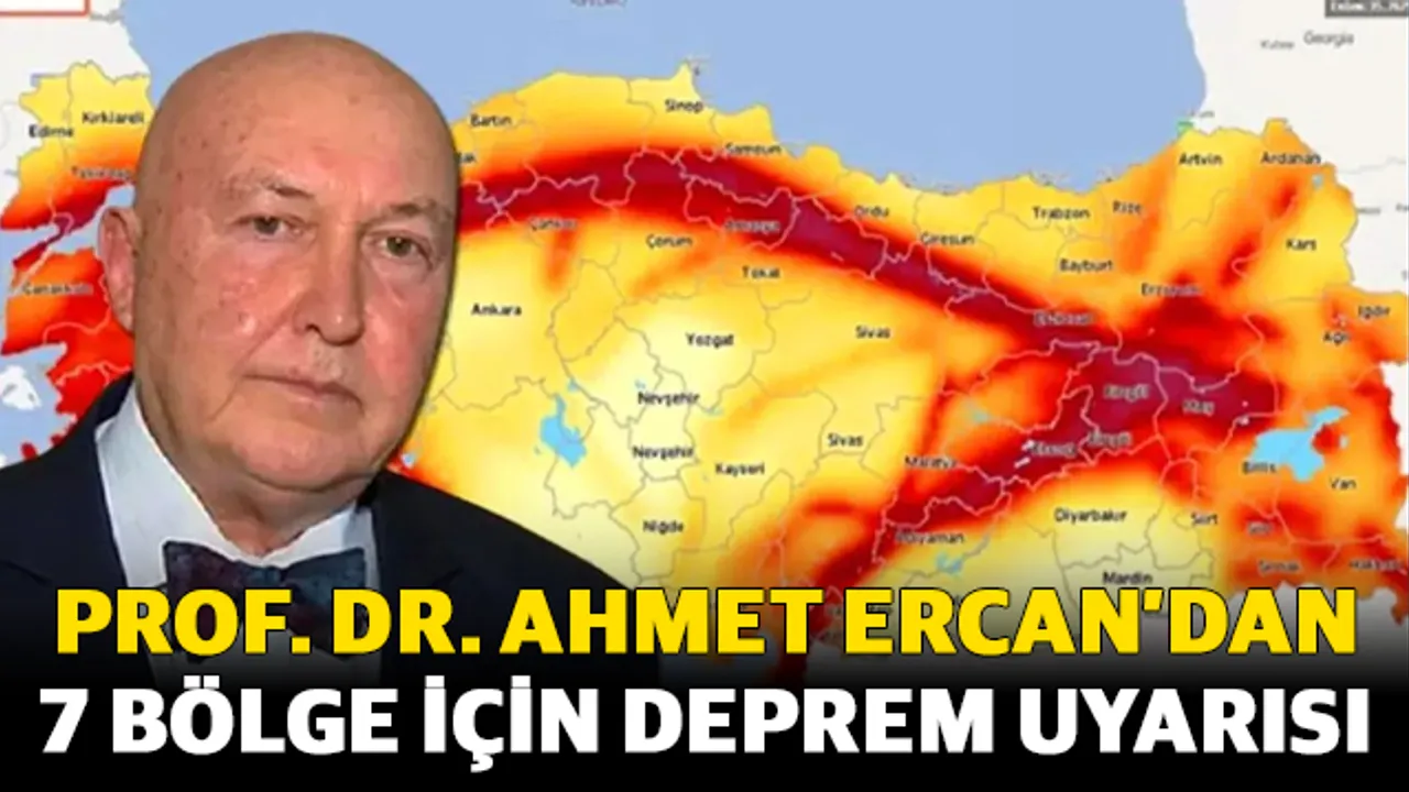 Prof. Dr. Ercan, Türkiye’deki Deprem Riski En Yüksek Bölgeleri Açıkladı