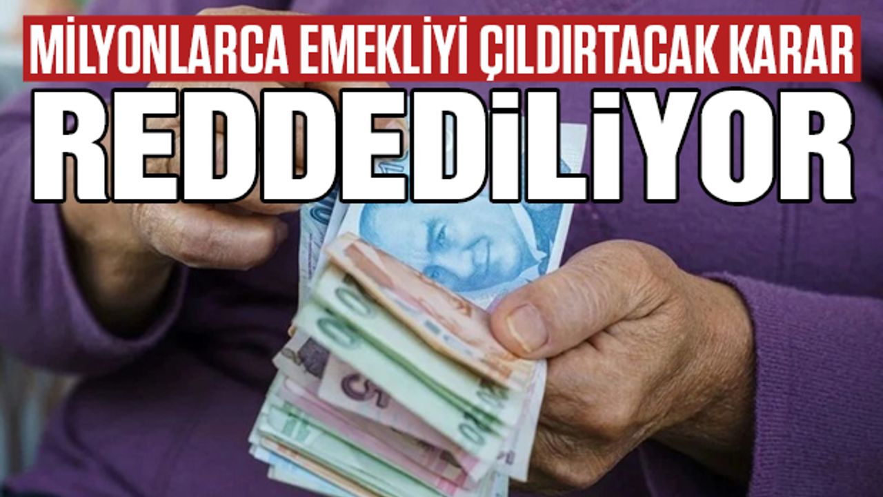 Milyonlarca Emekliyi Çıldırtacak Karar