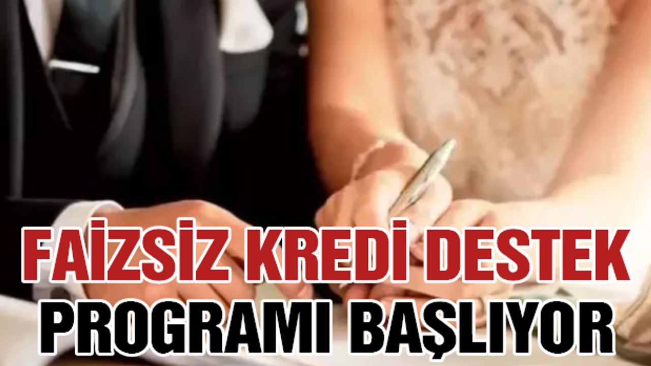 Faizsiz Kredi Destek Programı Başlıyor! İşte Tüm Detaylar