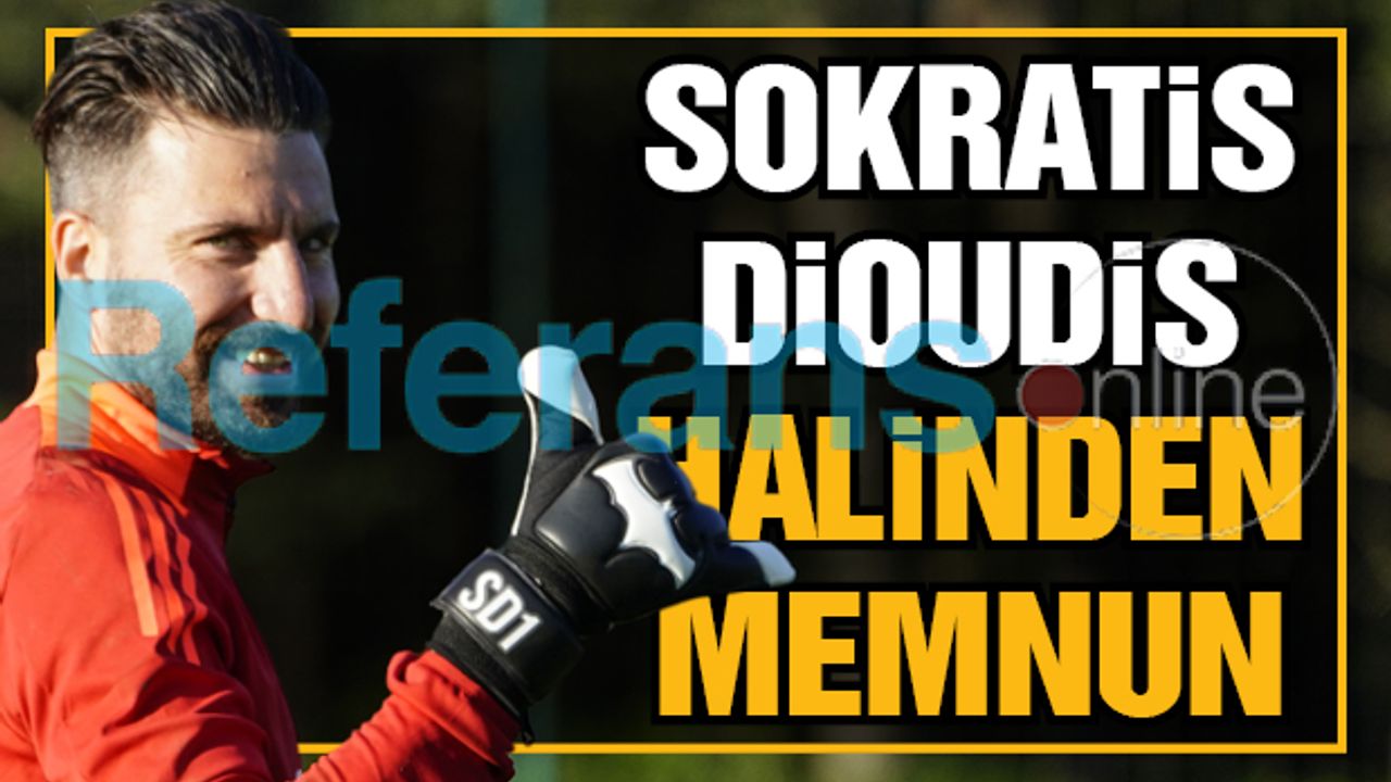 Gaziantep FK’da Sokratis Dioudis halinden memnun