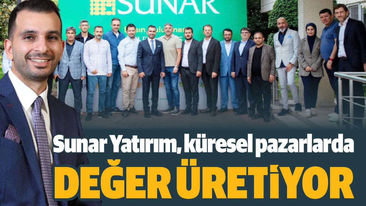 Sunar Yatırım, sürdürülebilir büyüme hedeflerini paylaştı