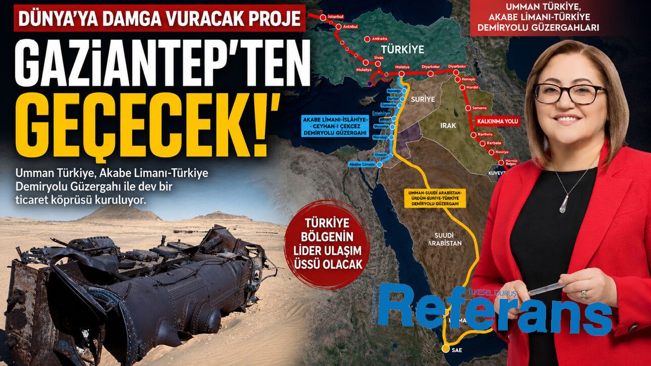 Dünya’ya damga vuracak proje Gaziantep’ten geçecek