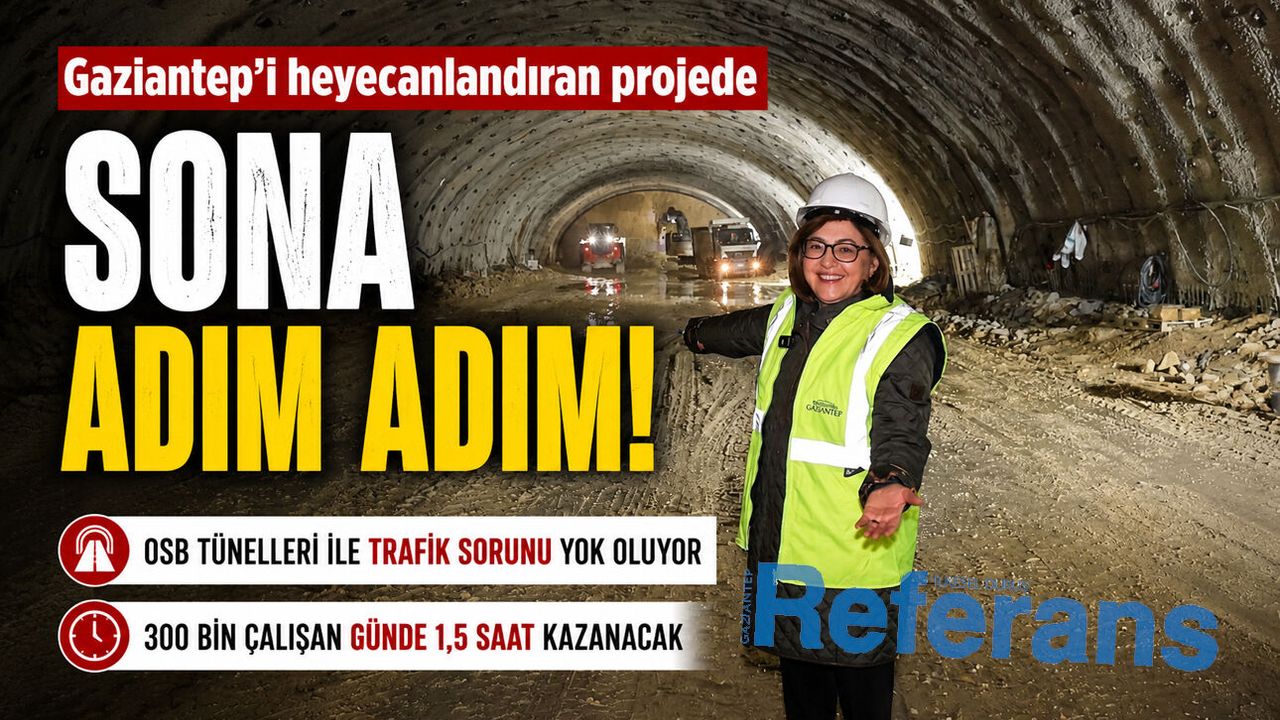 Gaziantep’i heyecanlandıran projede sona adım adım!