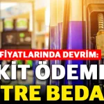 Benzin Fiyatlarında Devrim: Nakit Ödemede 2 Litre Bedava!