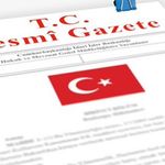 19 Ağustos Resmî Gazete’ de Alınan Yeni Kararlar