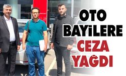 Araç bayilerine şok denetim! Yetki belgesi iptal edilecek