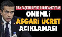 TİSK başkanından kritik asgari ücret açıklaması