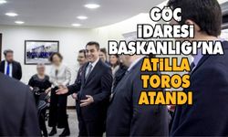 Göç İdaresi Başkanlığı'na Atilla Toros atandı