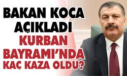 Kurban Bayramı’nda kaç kaza oldu?