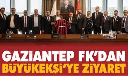 Gaziantep FK’dan Büyükekşi'ye Ziyaret