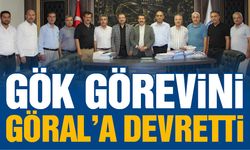 Ahmet Gök görevini Müslüm Göral’a devretti