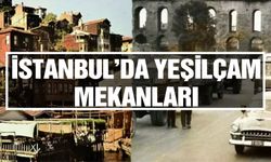 İstanbul'da Yeşilçam Mekanları