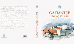 “Gaziantep İnanç Atlası” kitaplaştırıldı