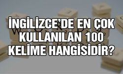 İngilizce'de en çok kullanılan 100 kelime hangisidir?