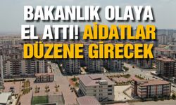 Bakanlık olaya el attı! Aidatlar düzene girecek