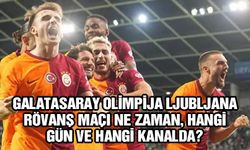 Galatasaray Olimpija Ljubljana rövanş maçı ne zaman, hangi gün ve hangi kanalda?