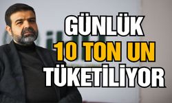 Un krizi baş gösterdi! Günlük 10 ton un tüketiliyor 