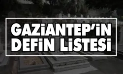 Gaziantep defin listesi | 26 Eylül Salı
