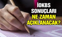 İOKBS sonuçları ne zaman açıklanacak? Gözler sınav sonucu sorgulama ekranında! İşte açıklanacağı tarih...