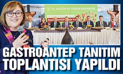 GastroAntep tanıtım toplantısı yapıldı
