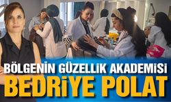 Bölgenin güzellik akademisi: Bedriye Polat