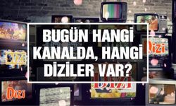 Bugün hangi kanalda, hangi diziler var? 24 Eylül Pazar