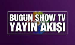 Bugün Show TV’de ne var? SHOW TV yayın akışı | 26 Eylül Salı