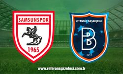 Samsunspor – Başakşehir maçı ne zaman, saat kaçta ve hangi kanalda?