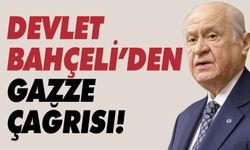 Devlet Bahçeli'den Gazze Çağrısı!