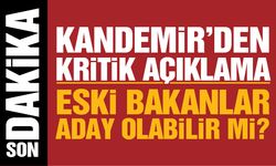 Eski bakanlar aday olabilir mi?