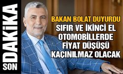 Bakan Bolat’tan önemli otomotiv sektörü açıklaması