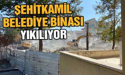 Şehitkamil Belediye binası yıkılıyor