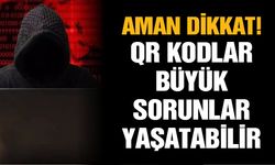 QR Kodlar büyük sorunlar yaşatabilir