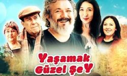 Yaşamak Güzel Şey filmi konusu nedir, oyuncuları kimdir? İşte isimleri