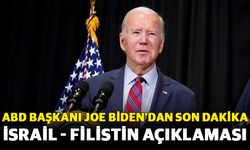 ABD Başkanı Joe Biden'dan Son Dakika İsrail - Filistin Açıklaması