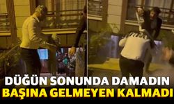 Düğün sonunda damadın başına gelmeyen kalmadı