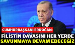 Cumhurbaşkanı Erdoğan: Filistin davasını her yerde savunmaya devam edeceğiz