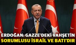 Erdoğan: Gazze’deki vahşetin sorumlusu İsrail ve Batı’dır