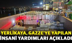 Yerlikaya, Gazze’ye Yapılan İnsani Yardımları Açıkladı