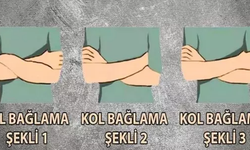 Kollarını nasıl bağlıyorsun? Bu karakterinizi ortaya koyar