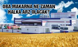 Oba Makarna halka arz için gün sayıyor