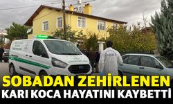 Sobadan zehirlenen karı koca hayatını kaybetti