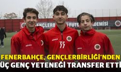 Fenerbahçe, Gençlerbirliği’nden Üç Genç Yeteneği Transfer Etti