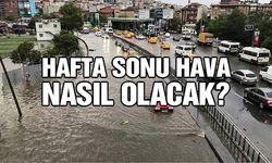 Hafta sonu hava nasıl olacak?