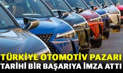 Türkiye otomotiv pazarı tarihi bir başarıya imza attı