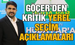 Göçer’den yerel seçim açıklamaları: “Hazırız”