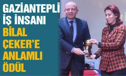 Gaziantepli İş İnsanı Bilal Çeker’e Anlamlı Ödül