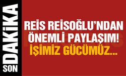 CHP Gaziantep İl Başkanı Reis Reisoğlu’ndan Önemli Seçim Paylaşımı! İşimiz Gücümüz...