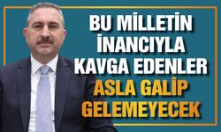 Bu Milletin İnancıyla Kavga Edenler Asla Galip Gelemeyecek